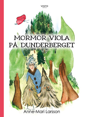 cover image of Mormor Viola på Dunderberget